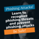 Phishing Attacks